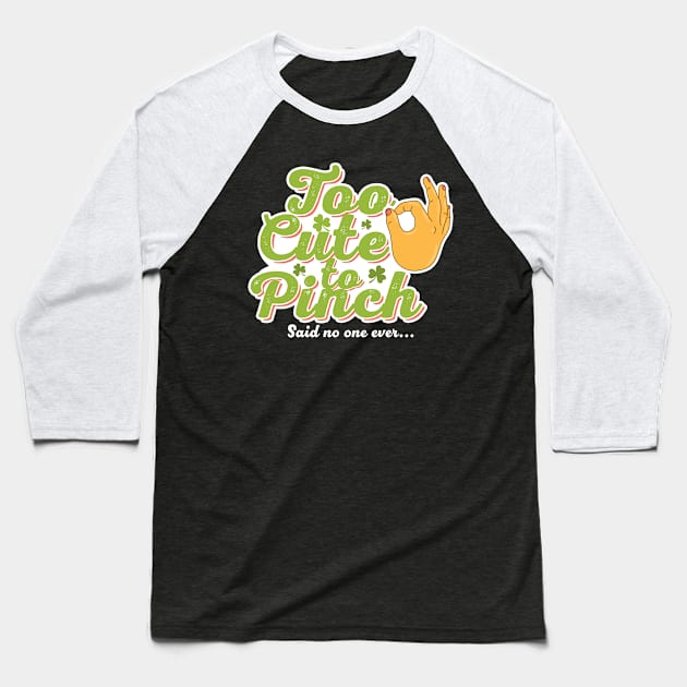 too cute to pinch Baseball T-Shirt by GosokanKelambu